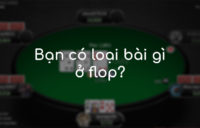 Các loại bài poker sau flop